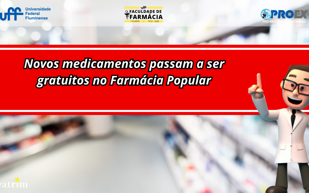 Novos medicamentos passam a ser gratuitos no Farmácia Popular